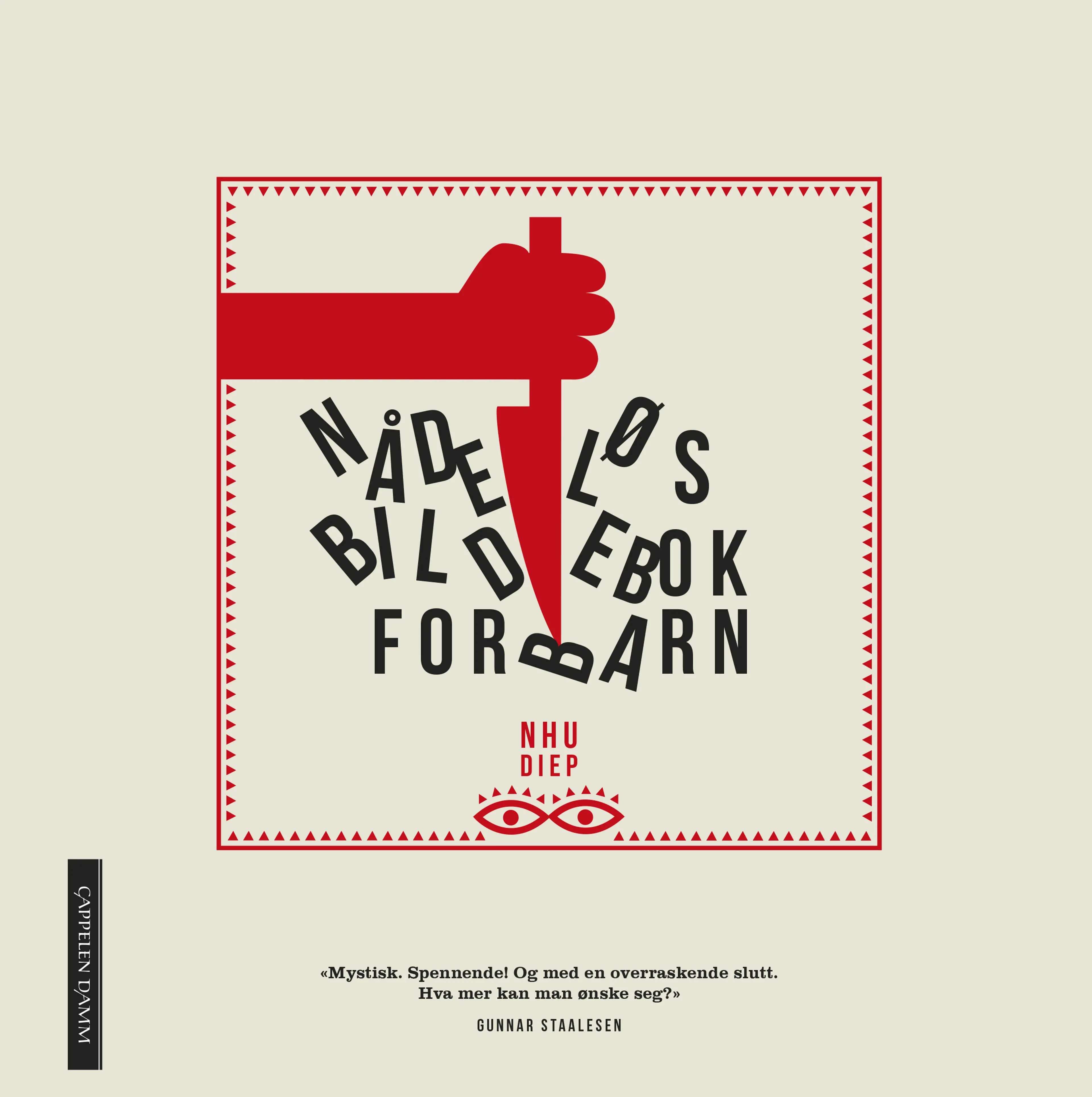 Omslag Nådeløs bildebok for barn av Nhu Diep (Innbundet)