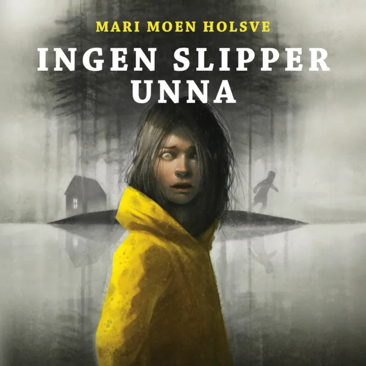 Omslag Ingen slipper unna av Mari Moen Holsve (Lydbok)