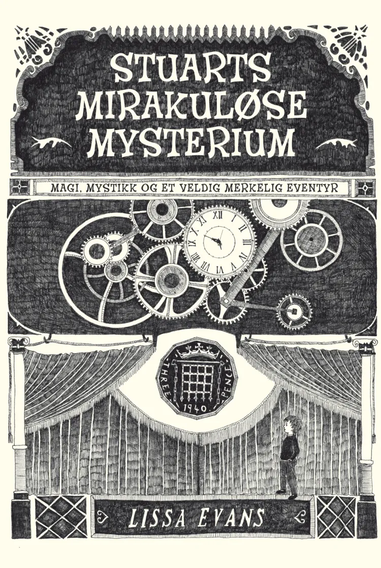 Omslag Stuarts mirakuløse mysterium av Lissa Evans (Innbundet)