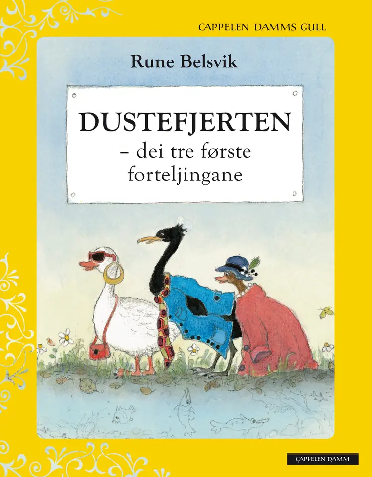 Omslag DUSTEFJERTEN - dei tre første forteljingane - Cappelen Damms Gull av Rune Belsvik (Innbundet)