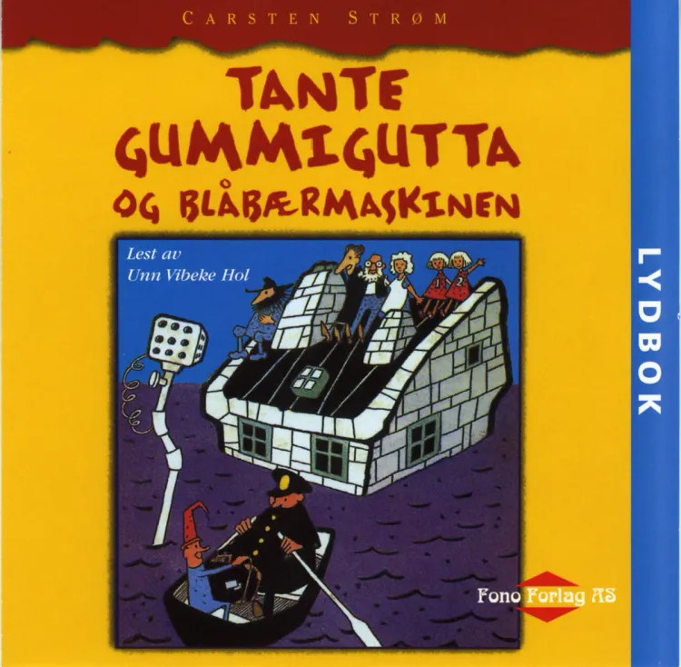 Omslag Tante Gummigutta og blåbærmaskinen av Carsten Ström (Lydbok)