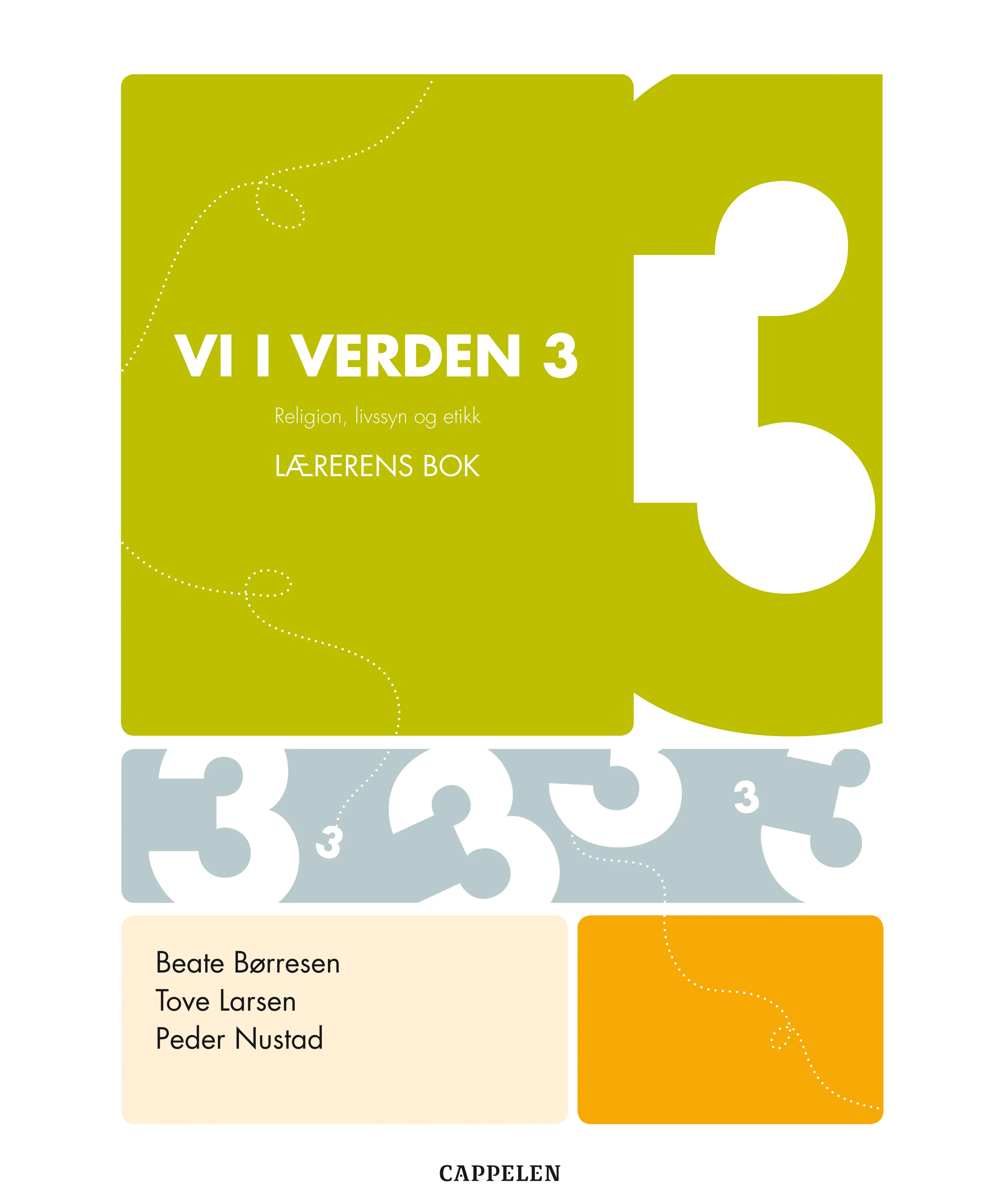 Omslag Vi i verden 3 Lærerens bok av Beate Børresen, Tove Larsen og Peder Nustad (Ukjent)