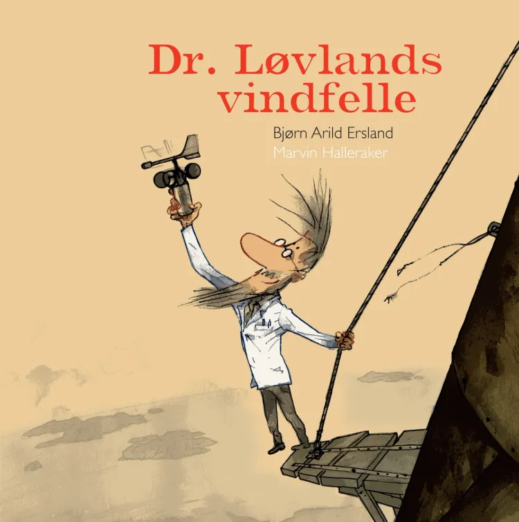 Omslag Dr. Løvlands vindfelle av Bjørn Arild Ersland og Marvin Halleraker (Innbundet)