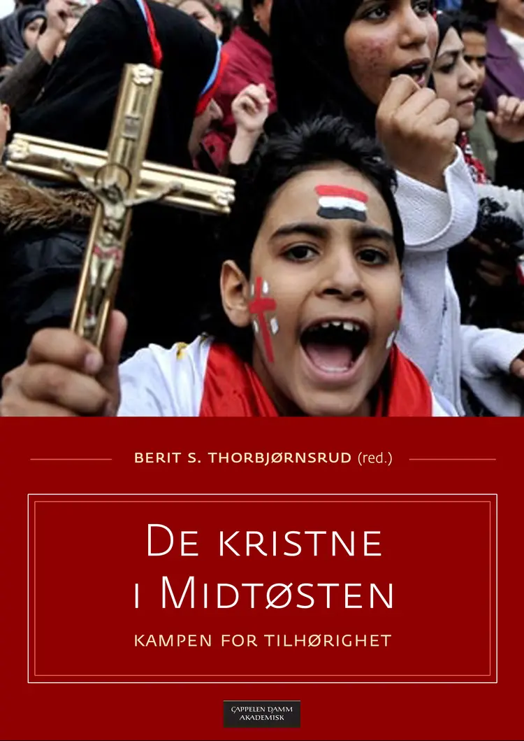 Omslag De kristne i Midtøsten av Berit S. Thorbjørnsrud (red.) (Heftet)