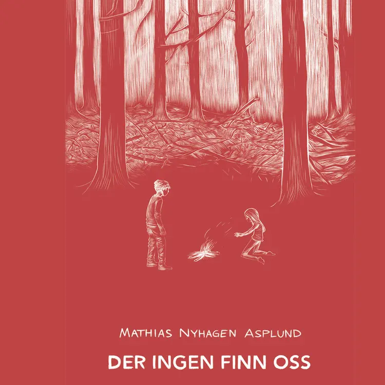 Omslag Der ingen finn oss av Mathias Nyhagen Asplund (Lydbok)