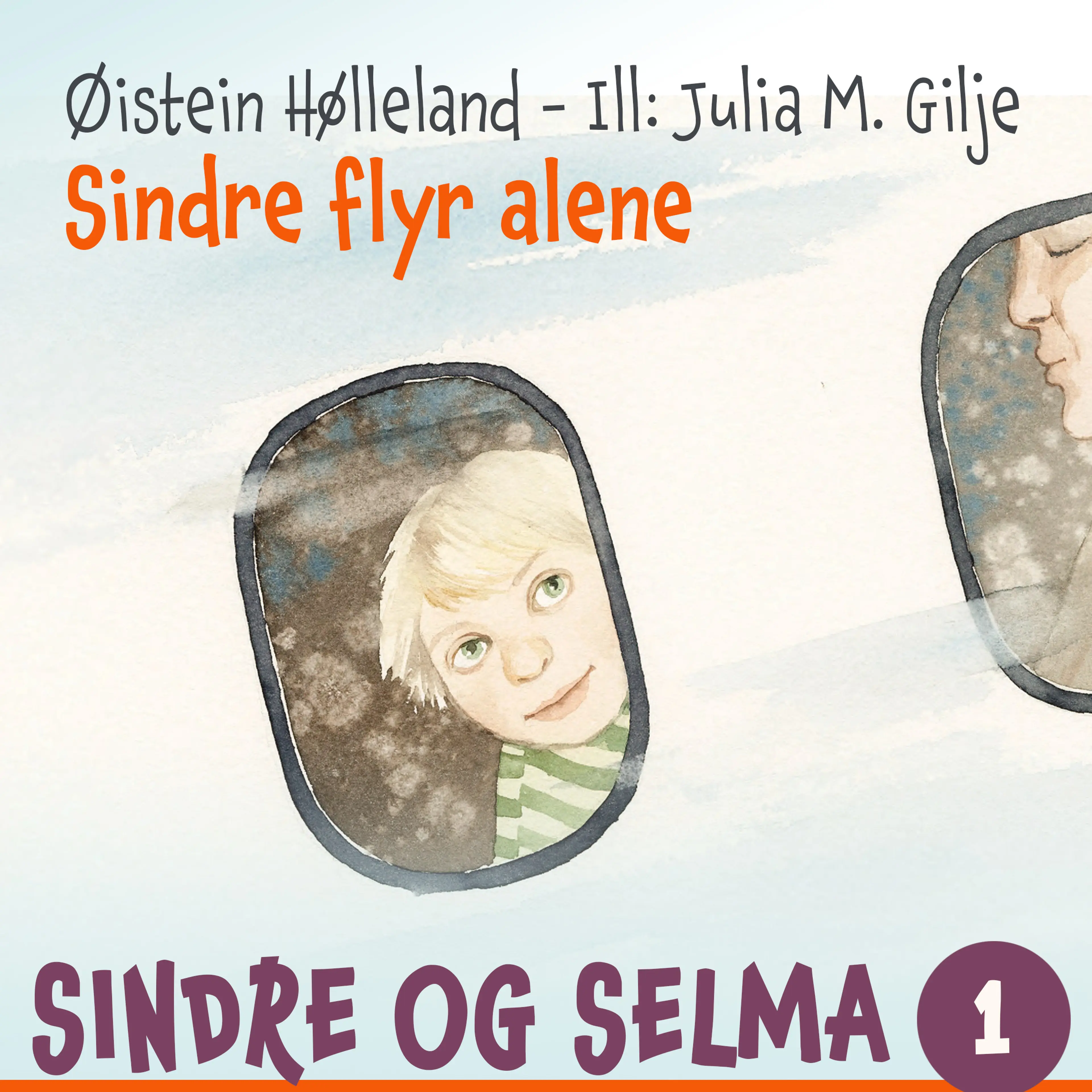 Omslag Sindre flyr alene av Øistein Hølleland (Lydbok)
