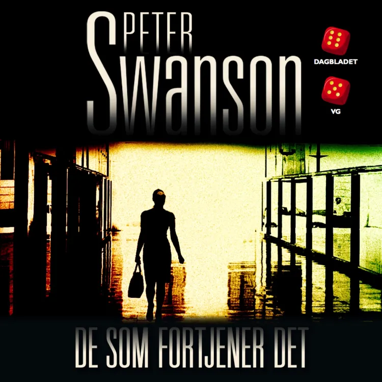 Omslag De som fortjener det av Peter Swanson (Lydbok)