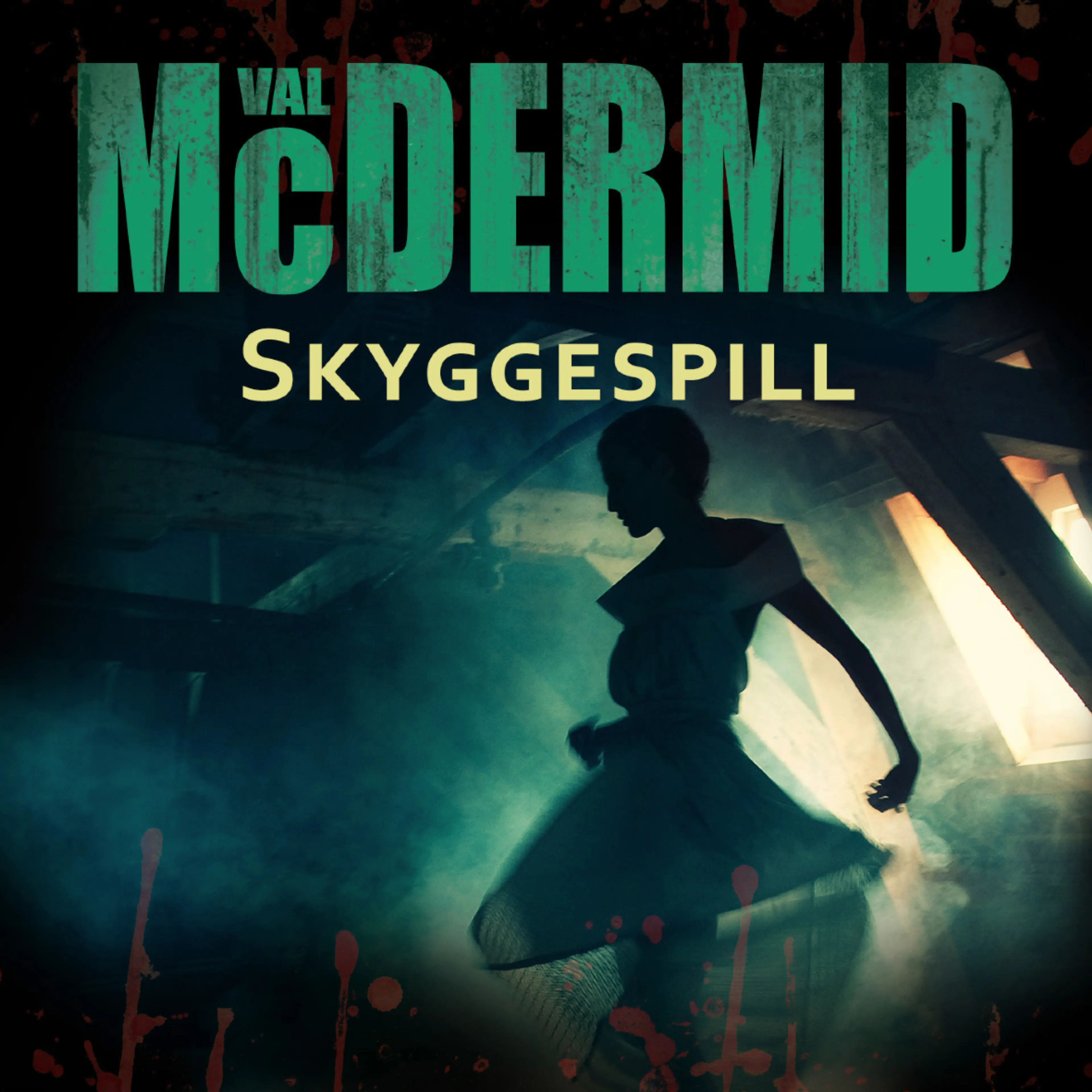 Omslag Skyggespill av Val McDermid (Lydbok)