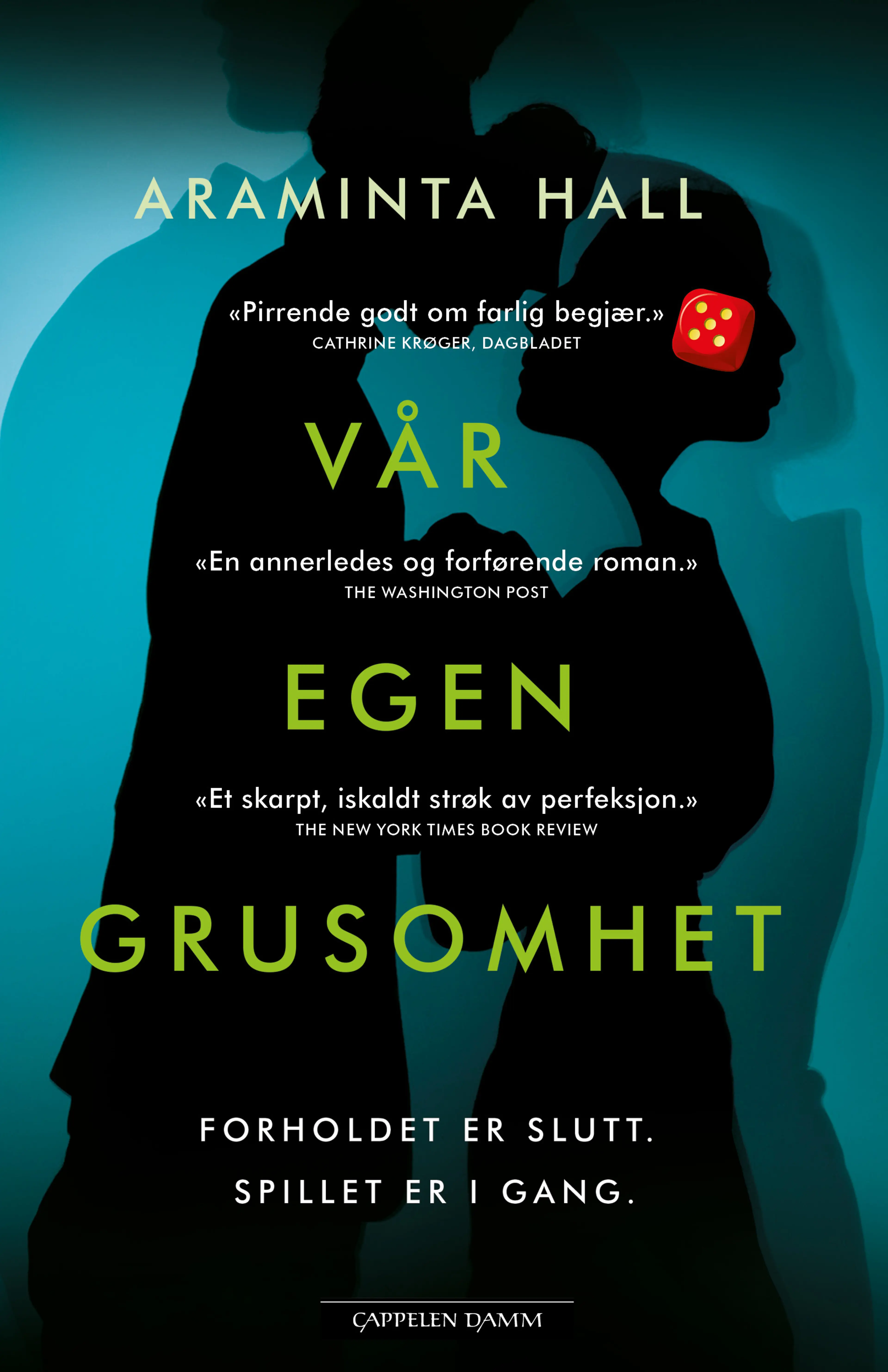 Omslag Vår egen grusomhet av Araminta Hall (Ebok)