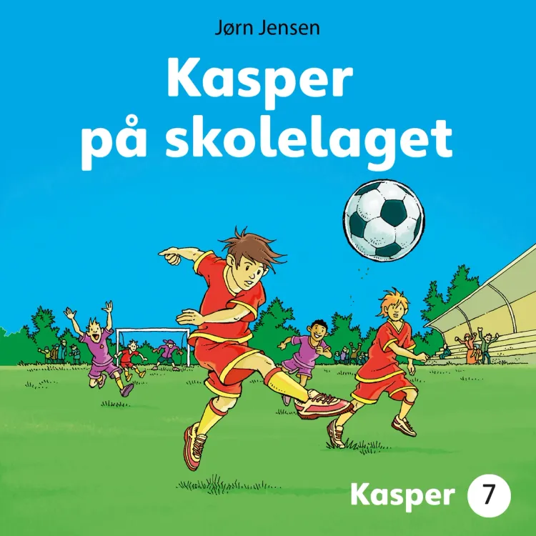Omslag Kasper på skolelaget av Jørn Jensen (Lydbok)