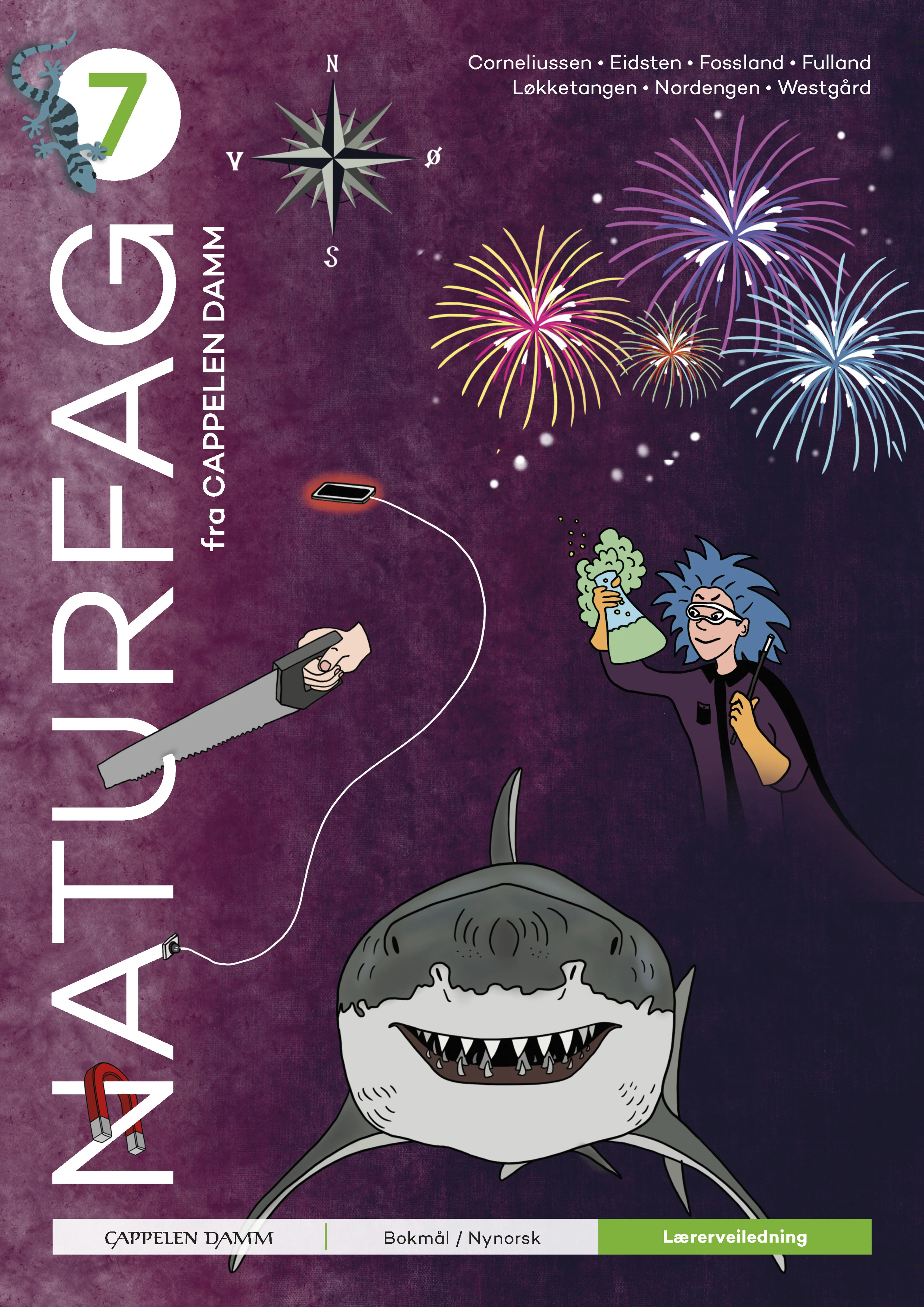 Omslag Naturfag 7 fra Cappelen Damm Lærerveiledning av Corneliussen, Eidsten, Fossland, Fulland, Løkketangen, Nordengen, Westgård (Ukjent)