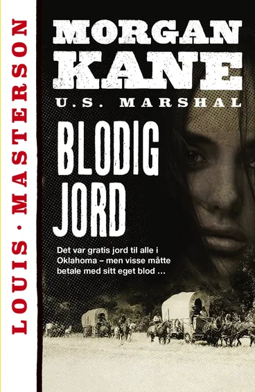 Omslag Blodig jord av Louis Masterson (Heftet)