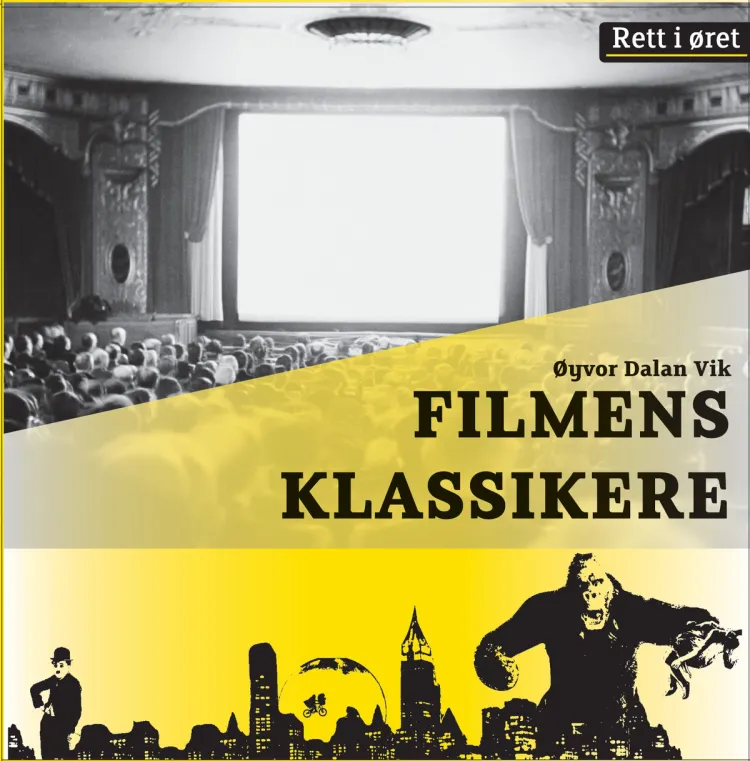 Omslag Filmens klassikere av Øyvor Dalan Vik (Lydbok)