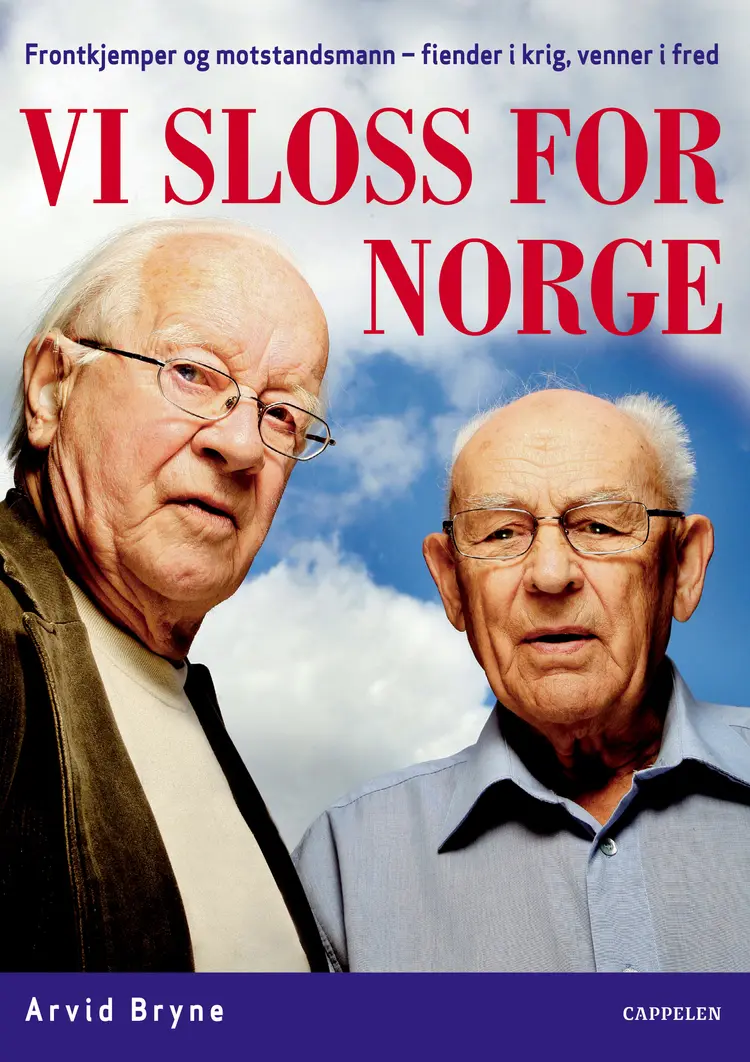 Omslag Vi sloss for Norge av Arvid Bryne, Svein Blindheim og Bjørn Østring (Innbundet)
