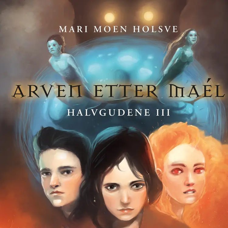 Omslag Arven etter Maél av Mari Moen Holsve (Lydbok)