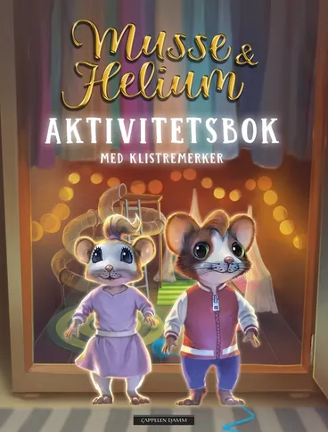 Omslag Musse & Helium - aktivitetsbok av Camilla Brinck (Heftet)