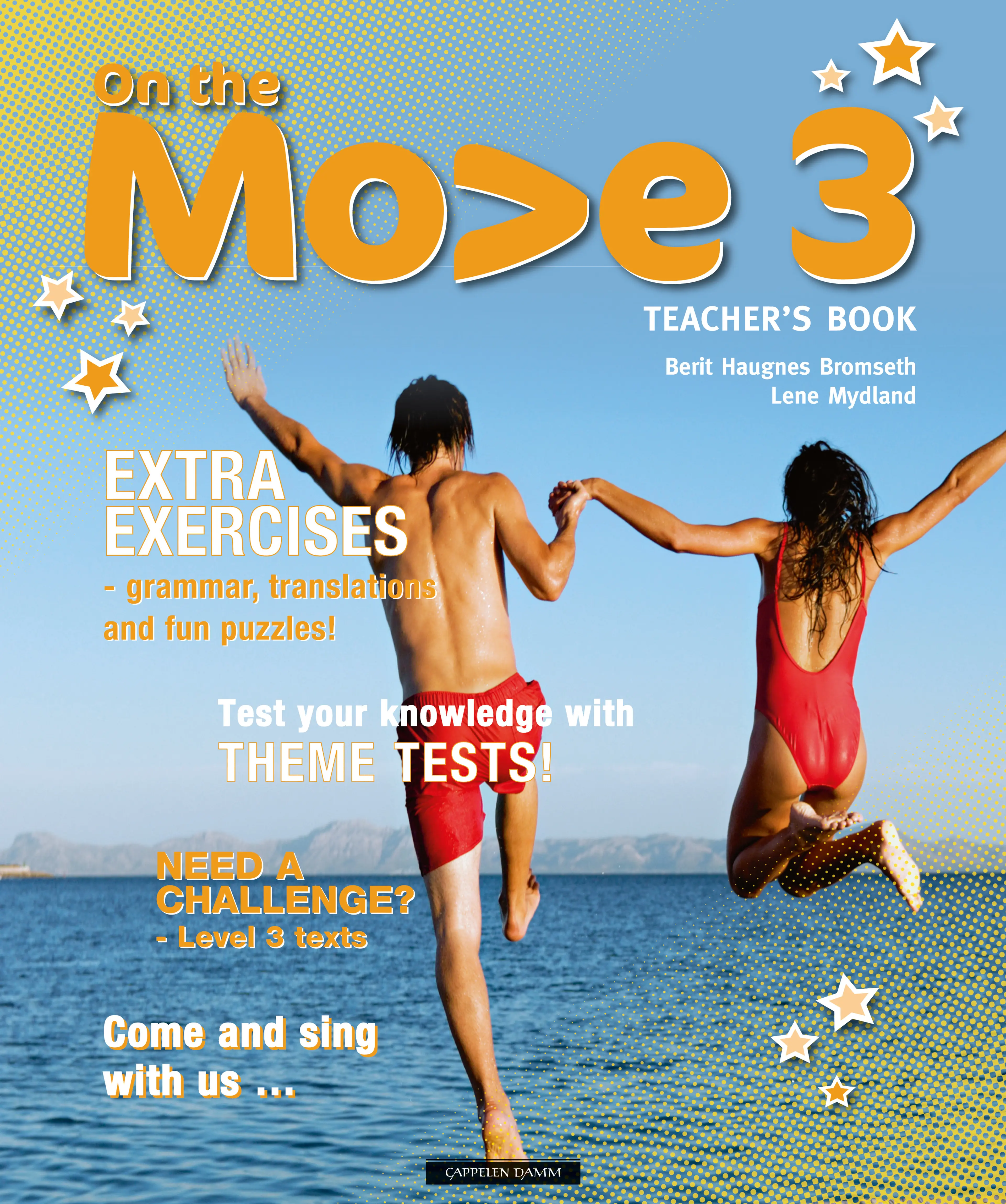 Omslag On the Move 3 Teacher's Book av Berit Haugnes Bromseth / Lene Mydland (Ukjent)