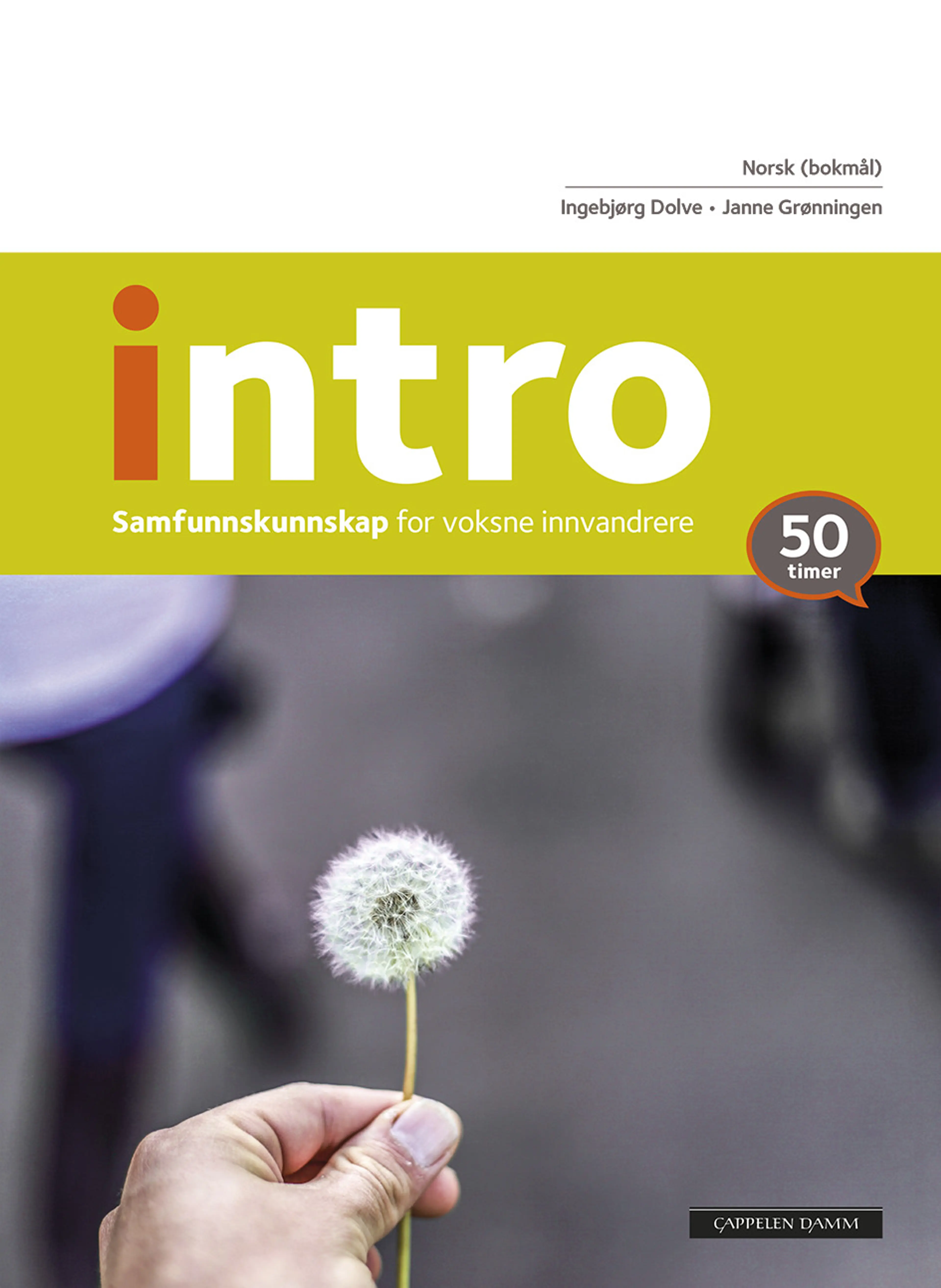 Omslag Intro Bokmål (2015) av Ingebjørg Dolve og Janne Grønningen (Heftet)