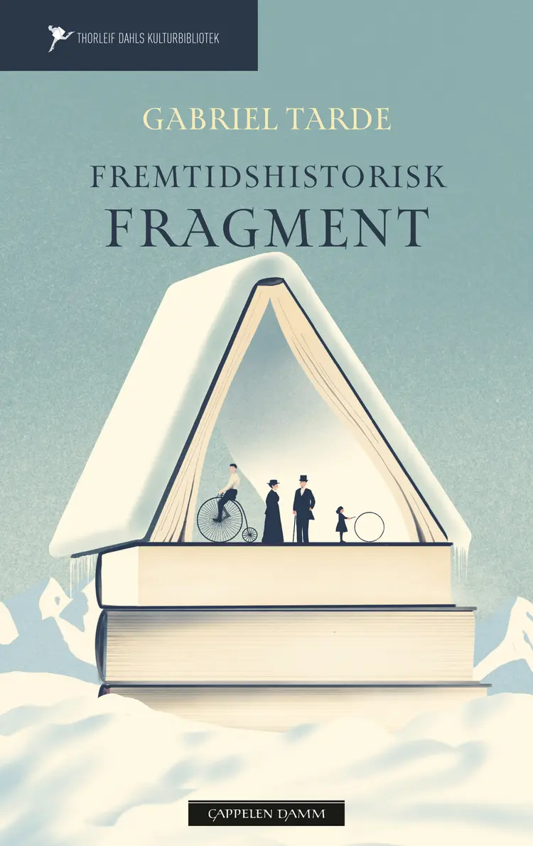 Omslag Fremtidshistorisk fragment av Gabriel Tarde (Ebok)