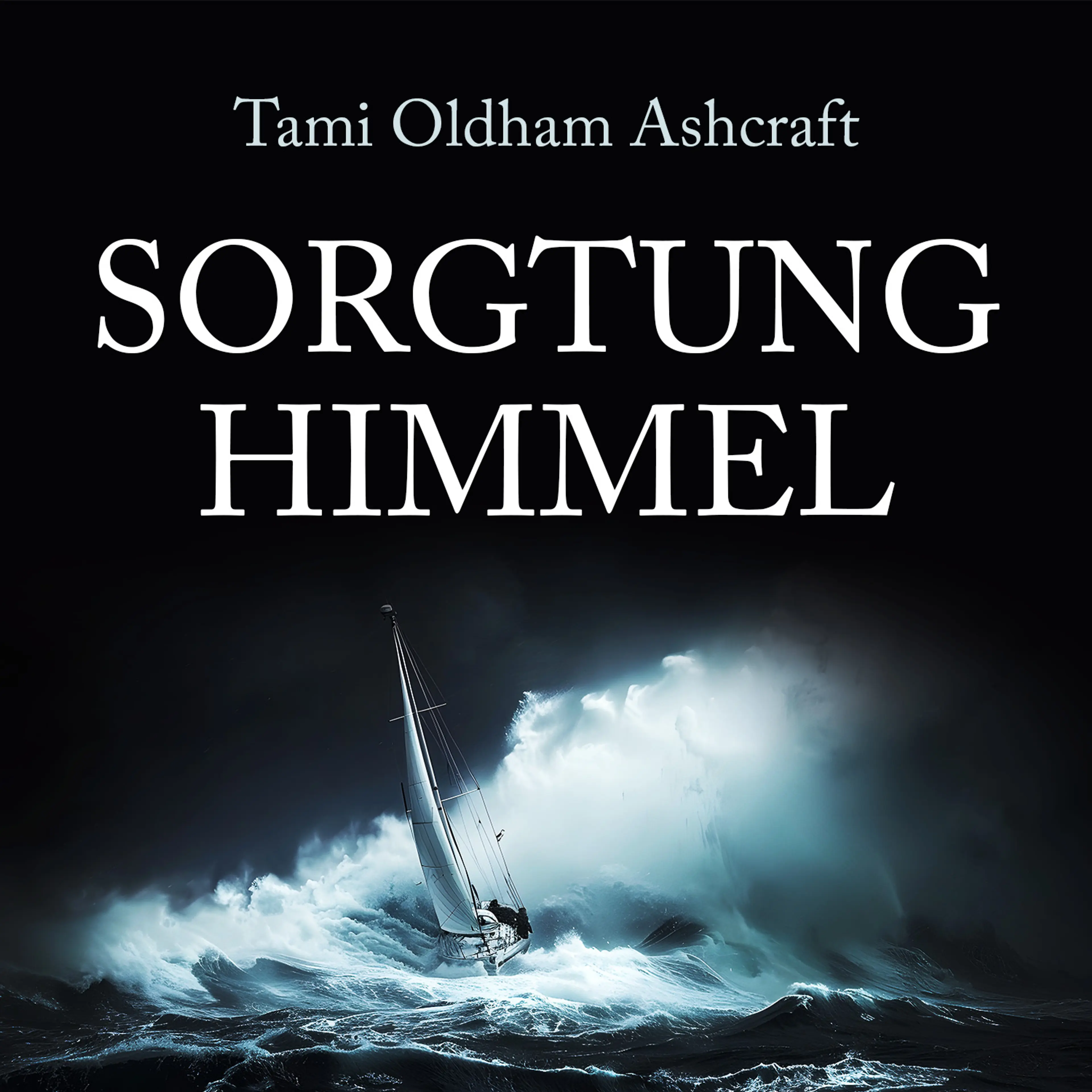 Omslag Sorgtung himmel av Tami Oldham Ashcraft (Lydbok)