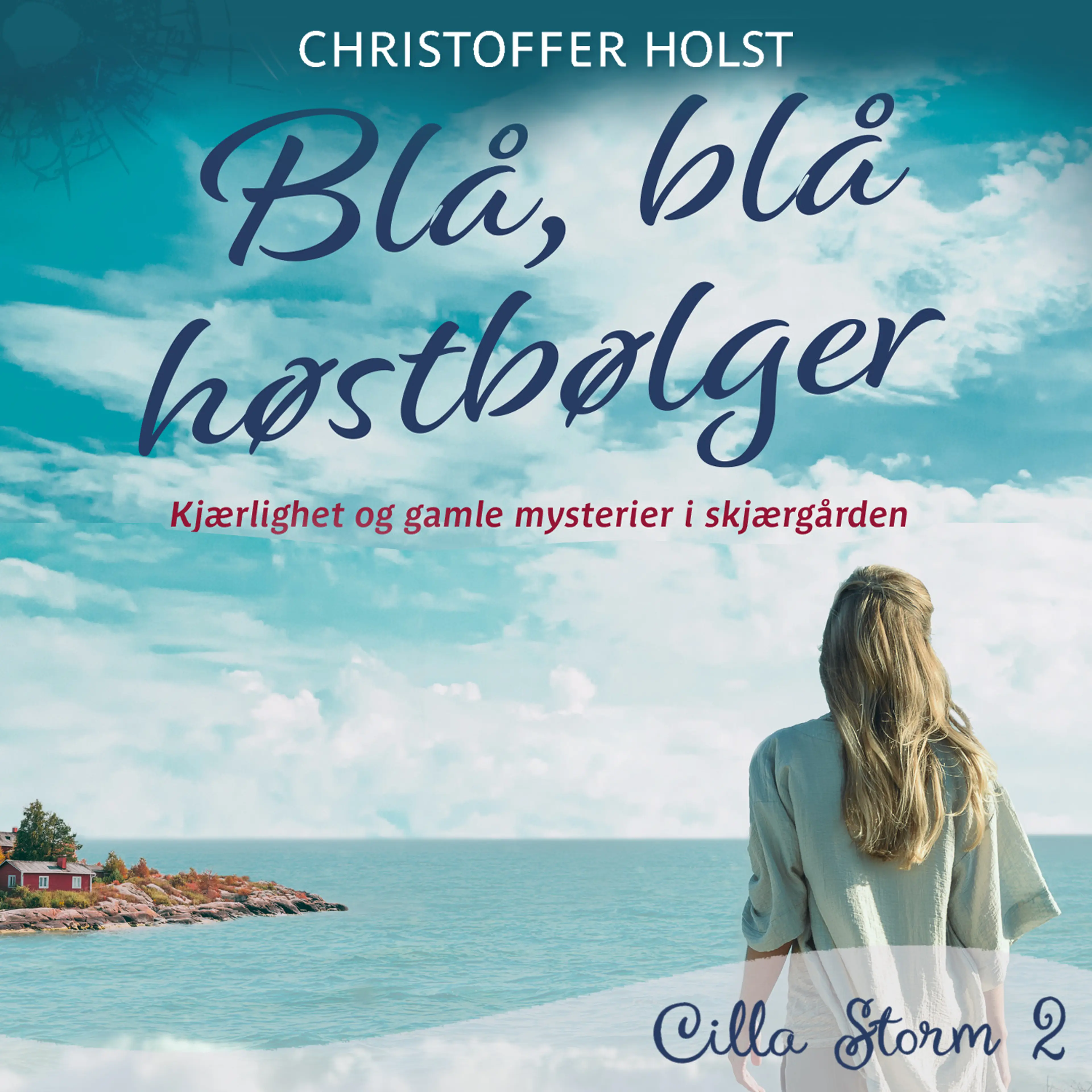 Omslag Blå, blå høstbølger av Christoffer Holst (Lydbok)