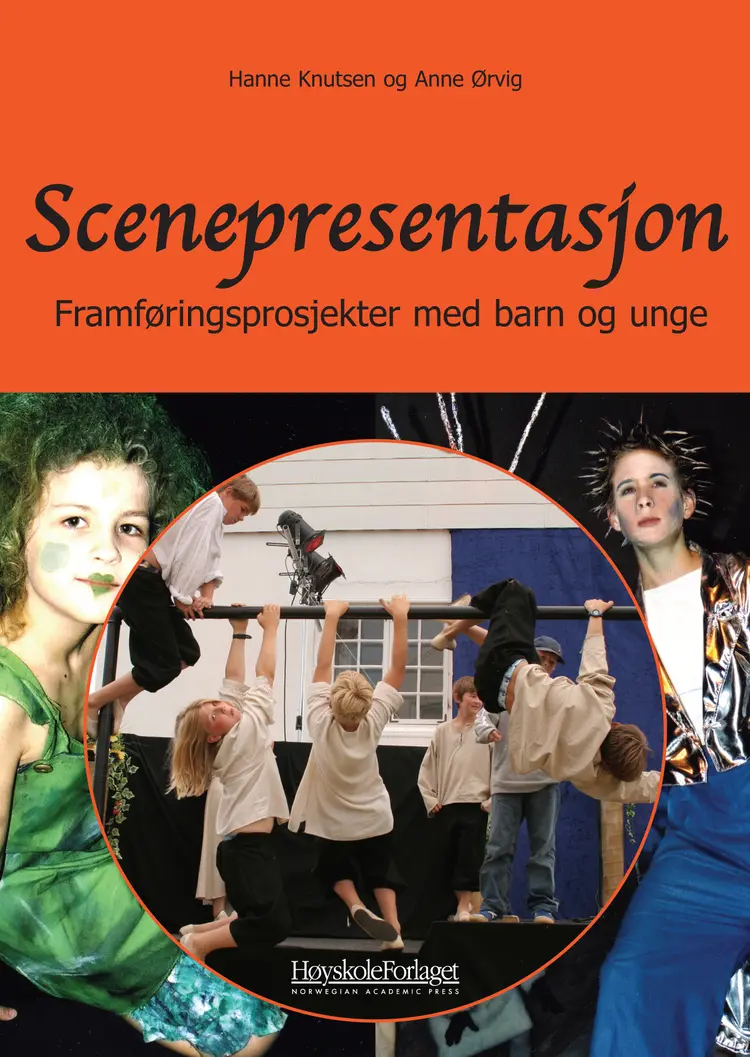 Omslag Scenepresentasjon av Anne Ørvig og Hanne Knutsen (Heftet)