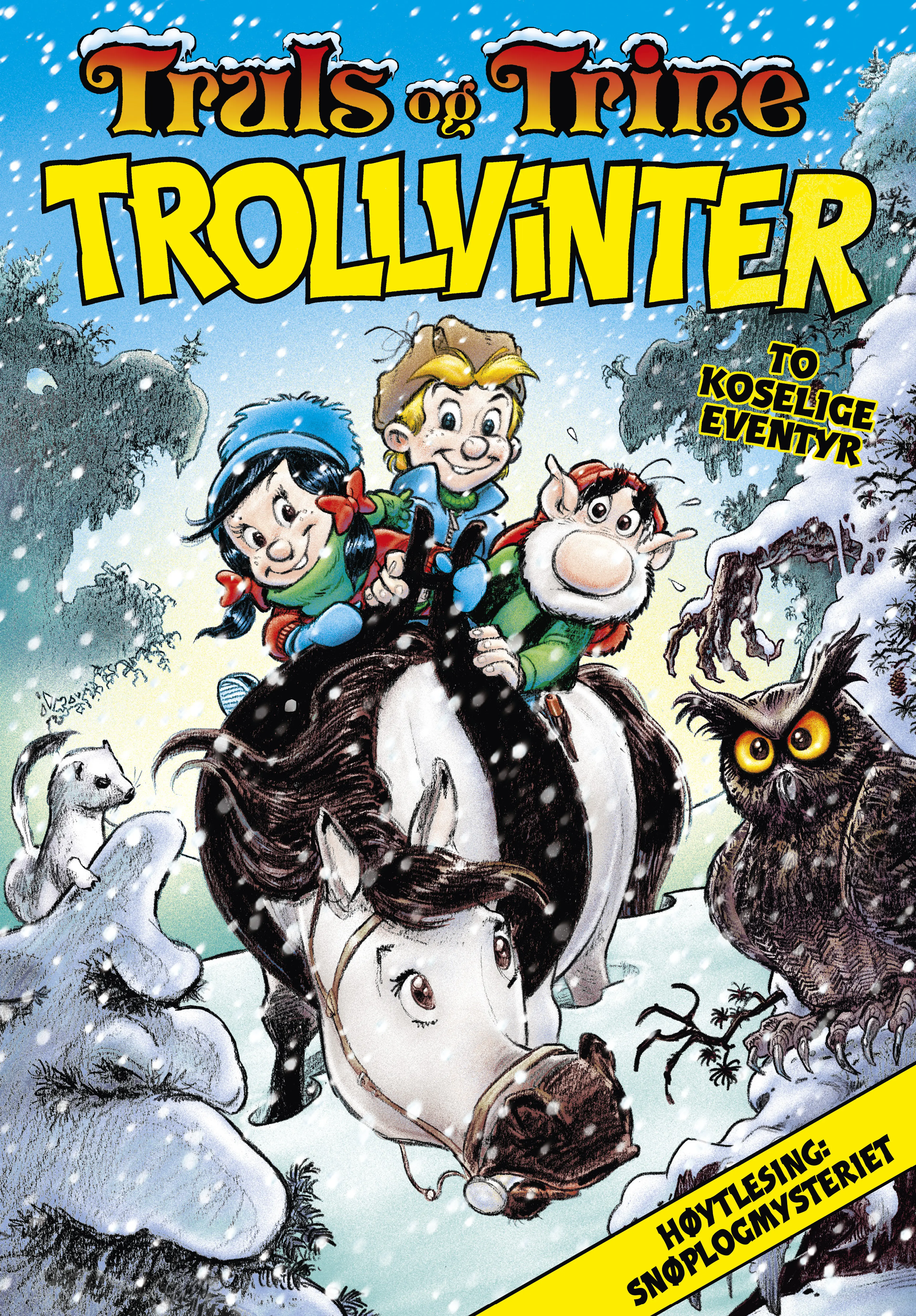 Omslag Truls og Trine Trollvinter av Dag Kolstad og Terje Nordberg (Heftet)