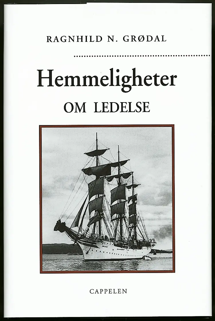 Omslag Hemmeligheter om ledelse av Ragnhild Grødal (Innbundet)