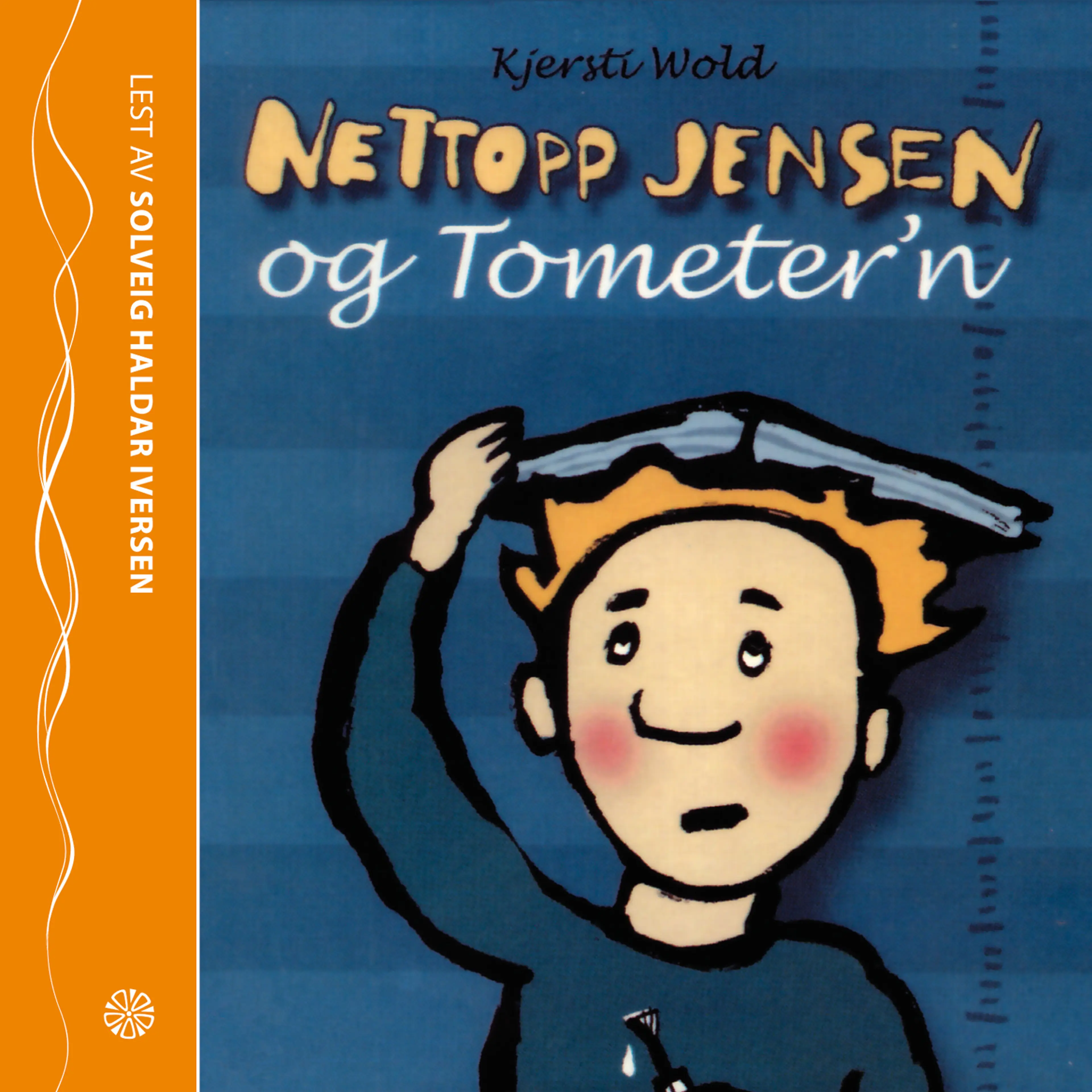 Omslag Nettopp Jensen og Tometer'n av Kjersti Wold (Lydbok)