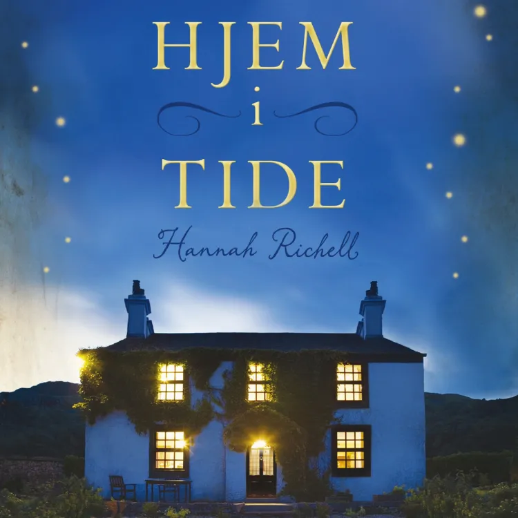 Omslag Hjem i tide av Hannah Richell (Lydbok)