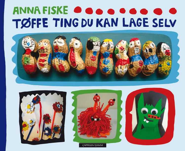 Omslag Tøffe ting du kan lage selv av Anna Fiske (Innbundet)