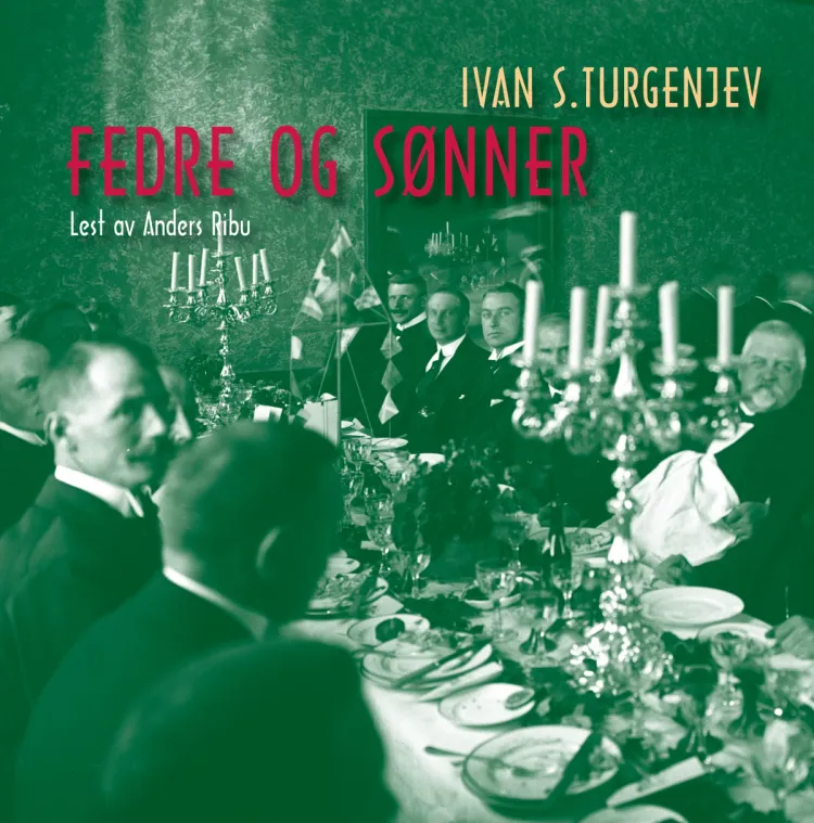 Omslag Fedre og sønner av Ivan S. Turgenjev (Lydbok)