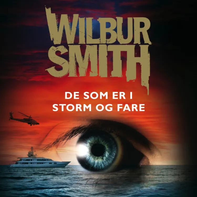Omslag De som er i storm og fare av Wilbur Smith (Lydbok)