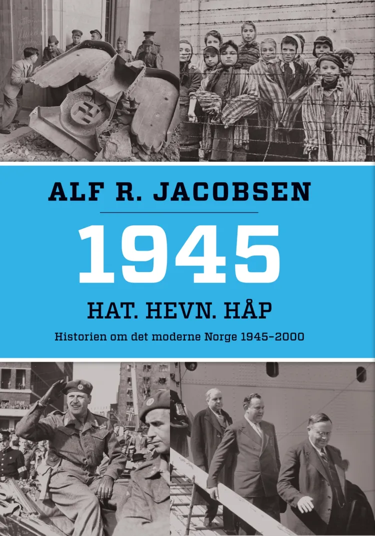 Omslag 1945 Hat. Hevn. Håp av Alf R. Jacobsen (Ebok)