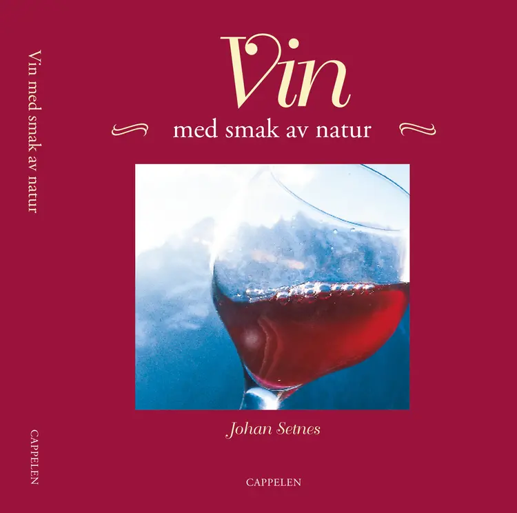 Omslag Vin med smak av natur av Johan Setnes (Innbundet)