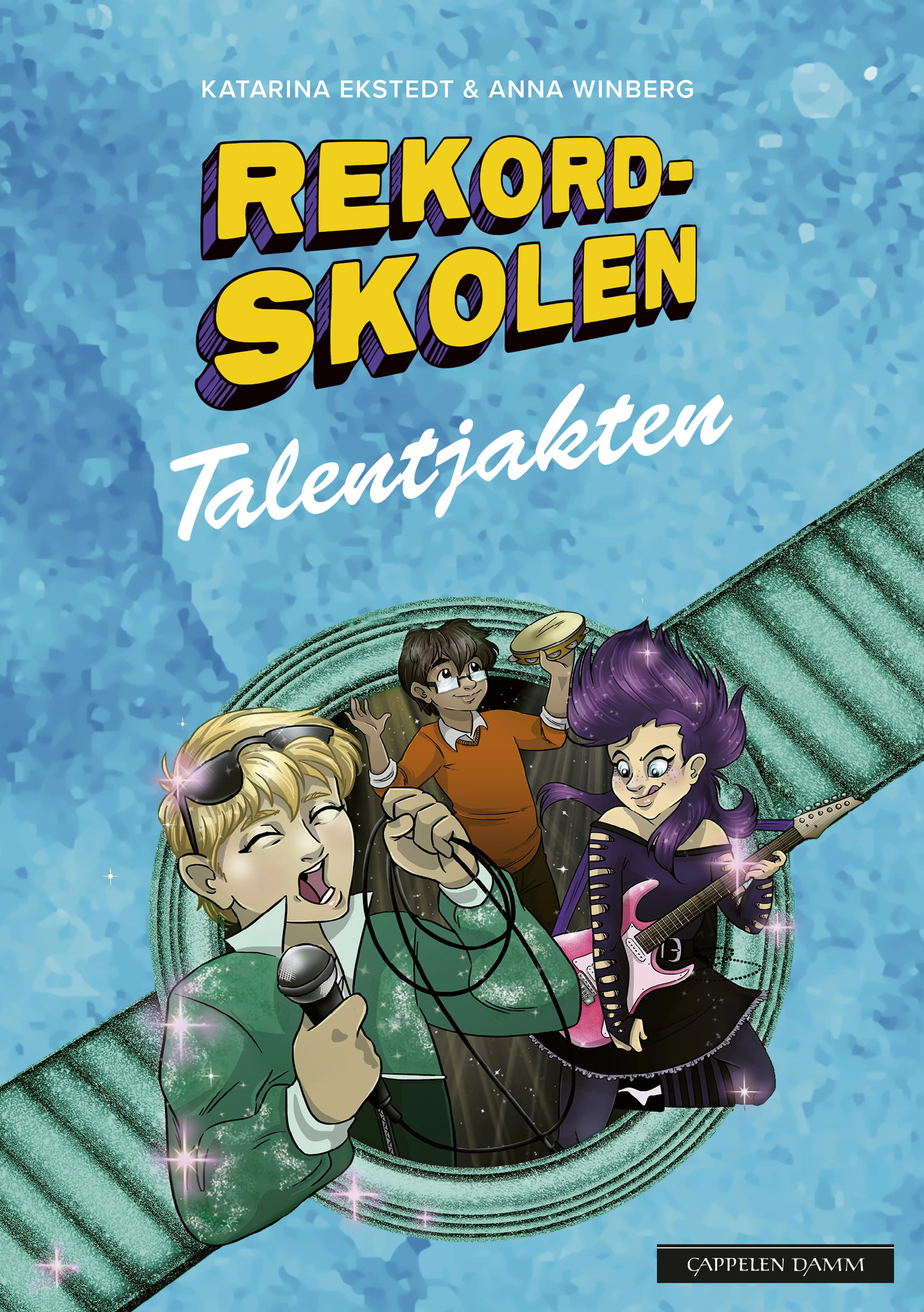 Omslag Rekordskolen 5: Talentjakten av Katarina Ekstedt og Anna Winberg (Ebok)