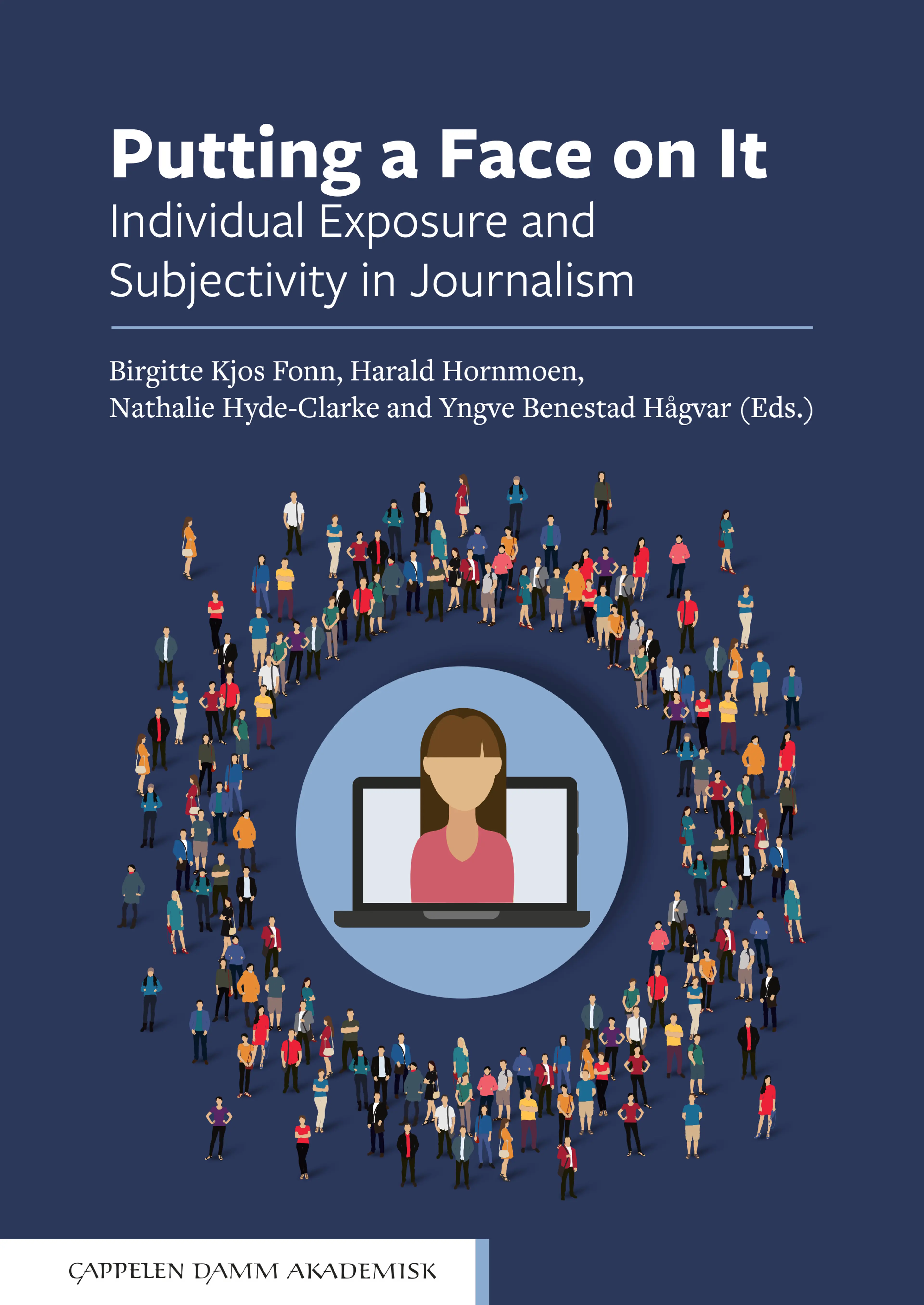 Omslag Putting a Face on It av Birgitte Kjos Fonn, Harald Hornmoen, Nathalie Hyde-Clarke and Yngve Benestad Hågvar (Heftet)