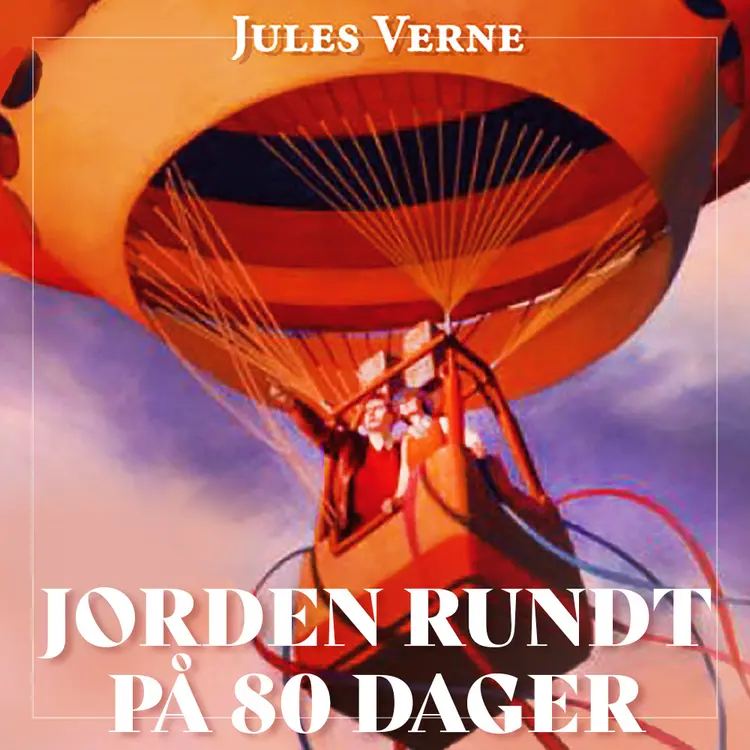 Omslag Jorden rundt på 80 dager av Jules Verne (Lydbok)