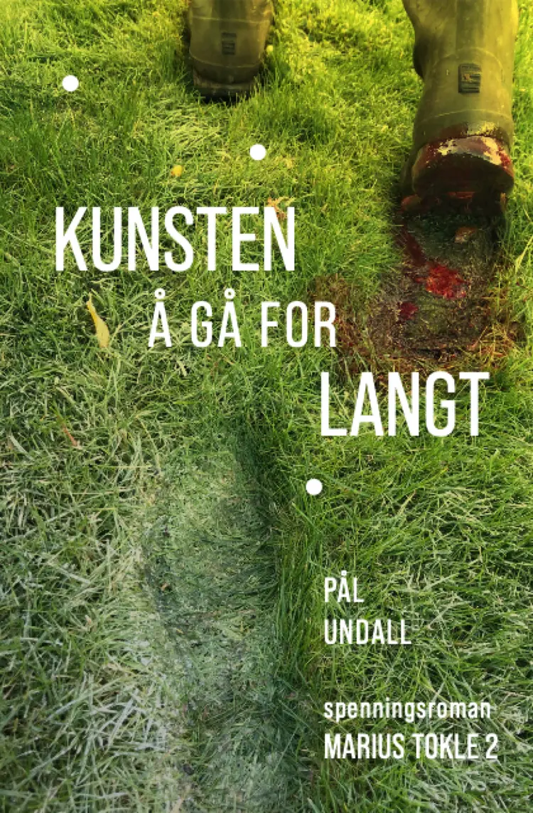 Omslag Kunsten å gå for langt av Pål Undall (Ebok)