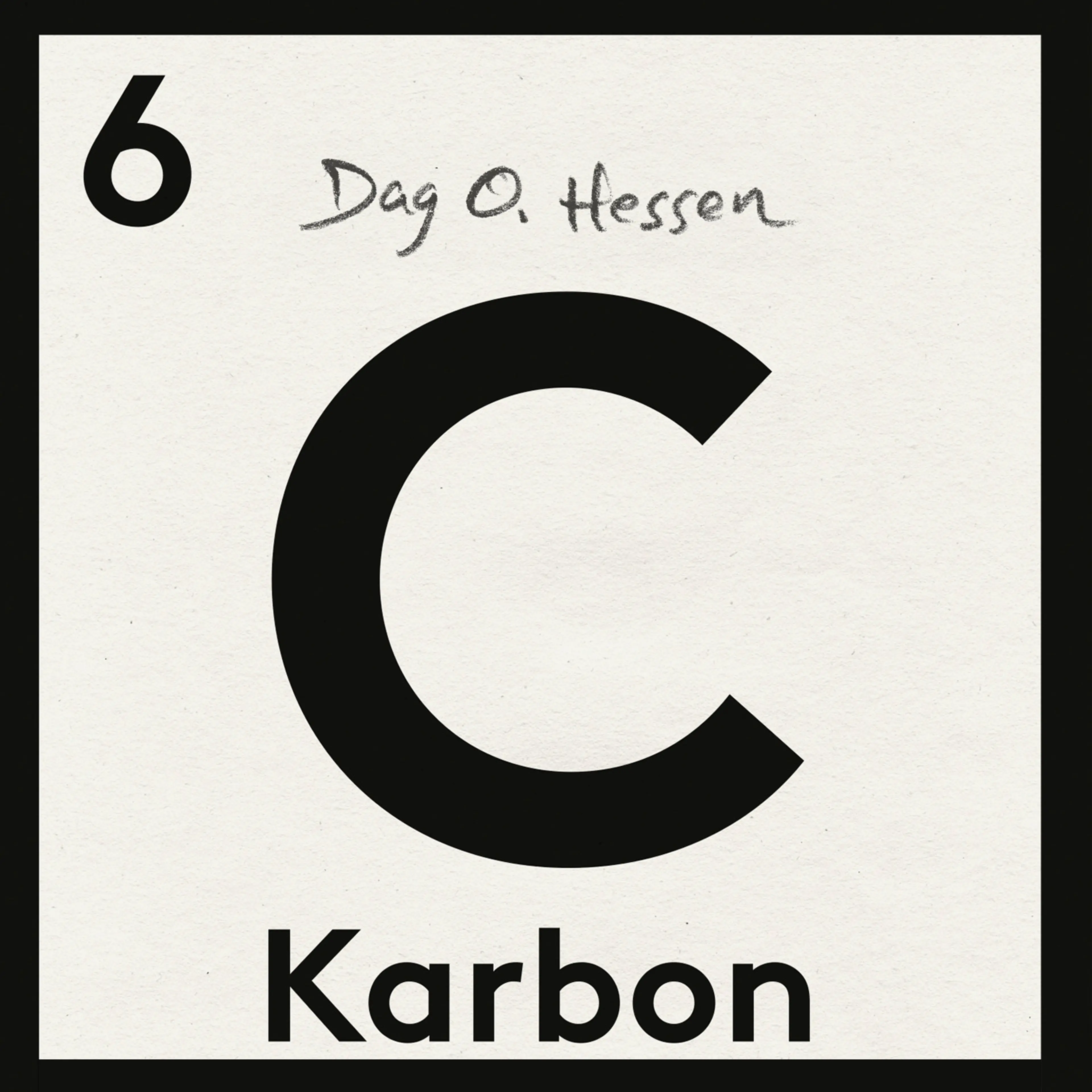 Omslag C - Karbon. En uautorisert biografi av Dag O. Hessen (Lydbok)