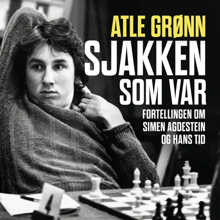 Omslag Sjakken som var av Atle Grønn (Lydbok)