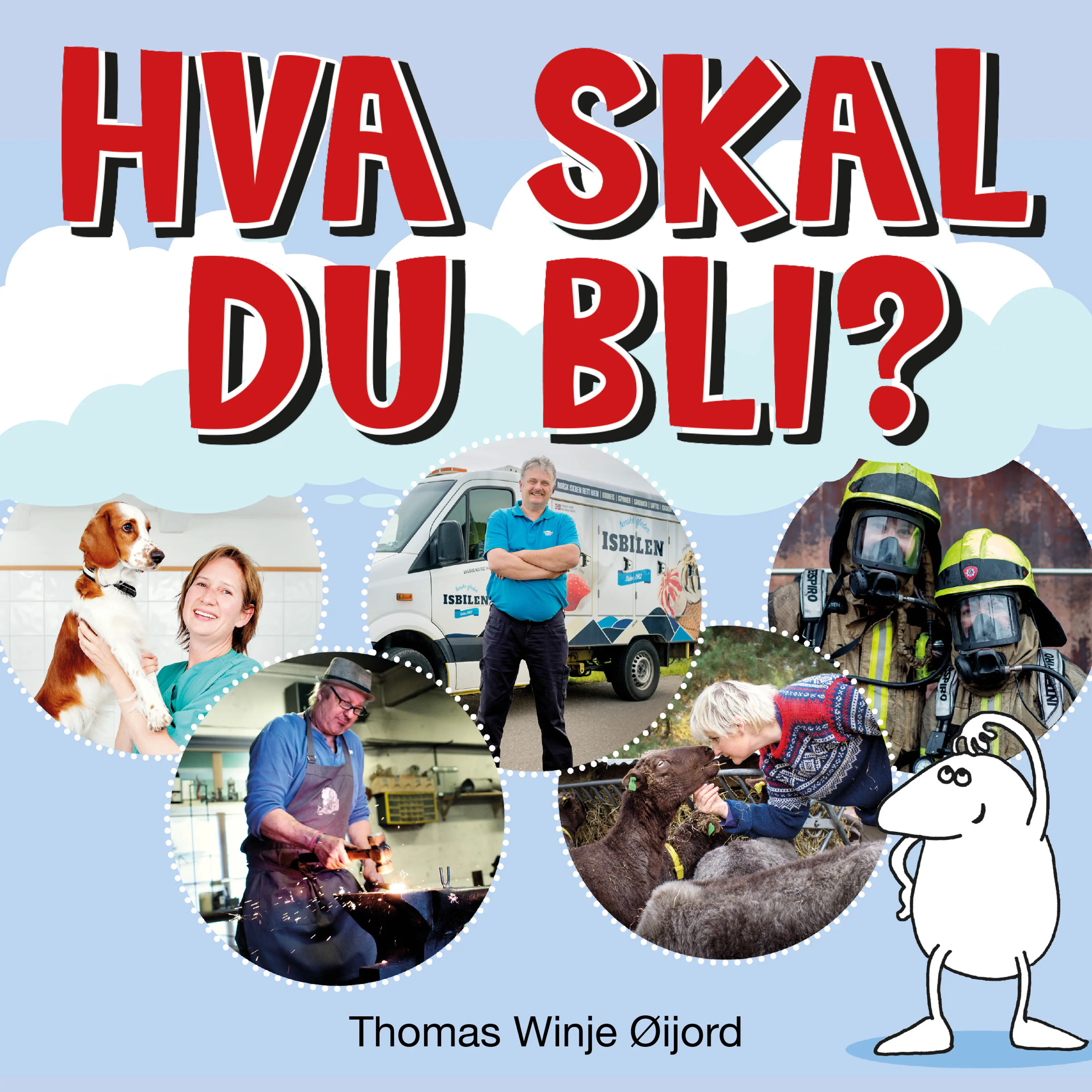 Omslag Hva skal du bli? av Thomas Winje Øijord (Lydbok)