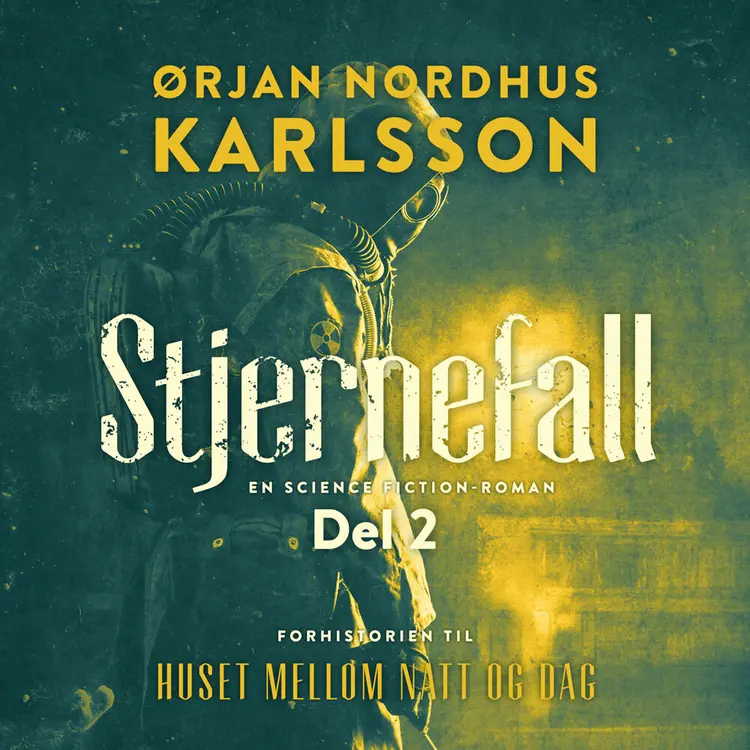 Omslag Stjernefall 2 av Ørjan Nordhus Karlsson (Lydbok)
