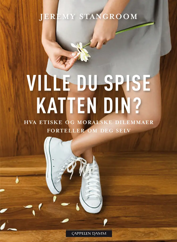 Omslag Ville du spise katten din? av Jeremy Stangroom (Innbundet)