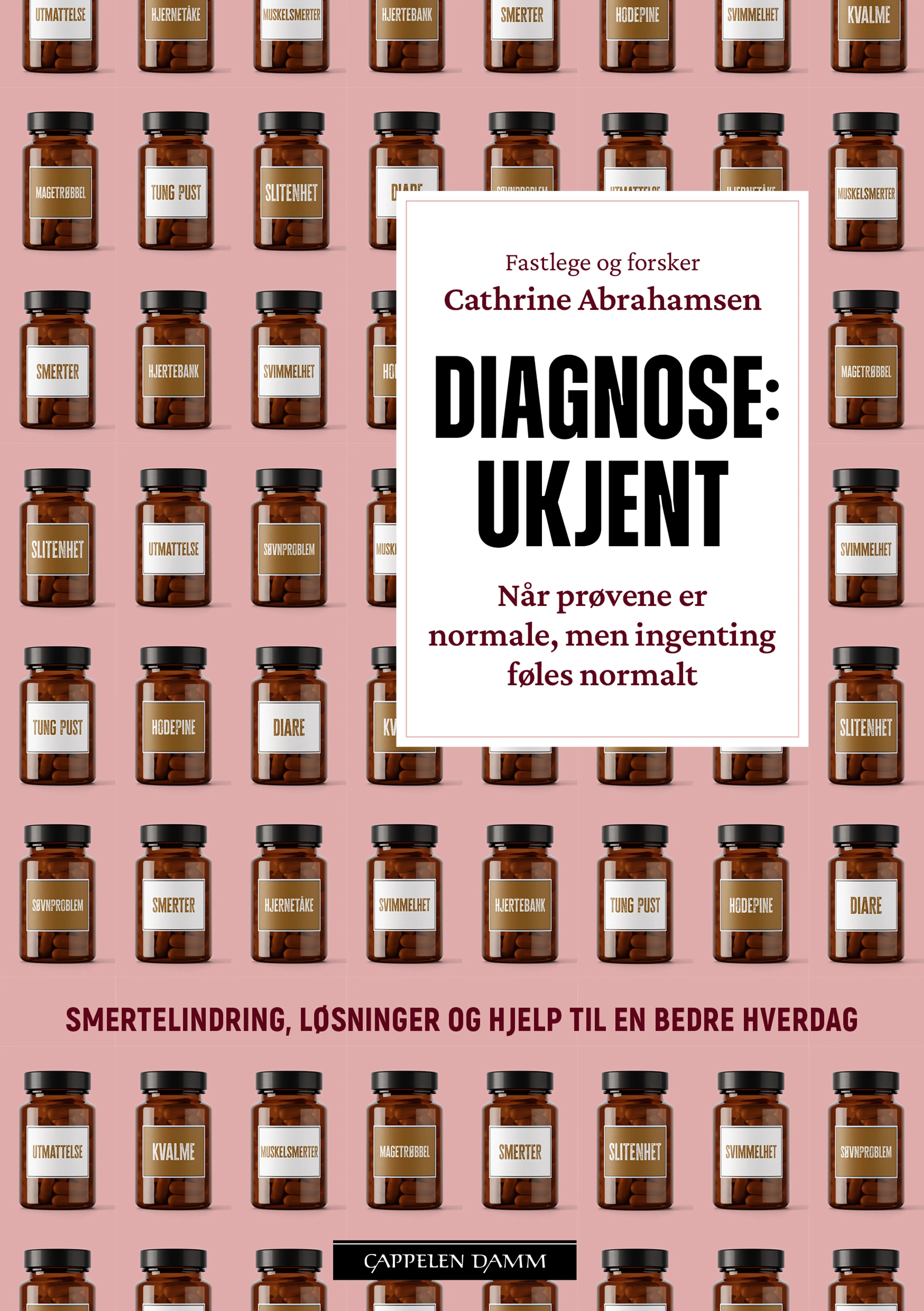 Omslag Diagnose: Ukjent av Cathrine Abrahamsen (Innbundet)