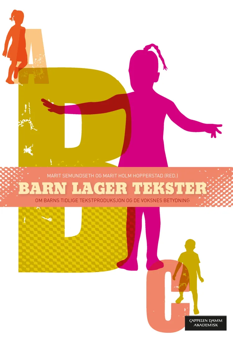 Omslag Barn lager tekster av Marit Semundseth og Marit Holm Hopperstad (red.) (Heftet)