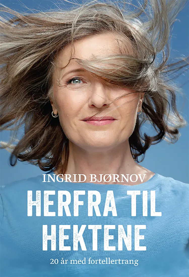 Omslag Herfra til hektene av Ingrid Bjørnov (Ebok)