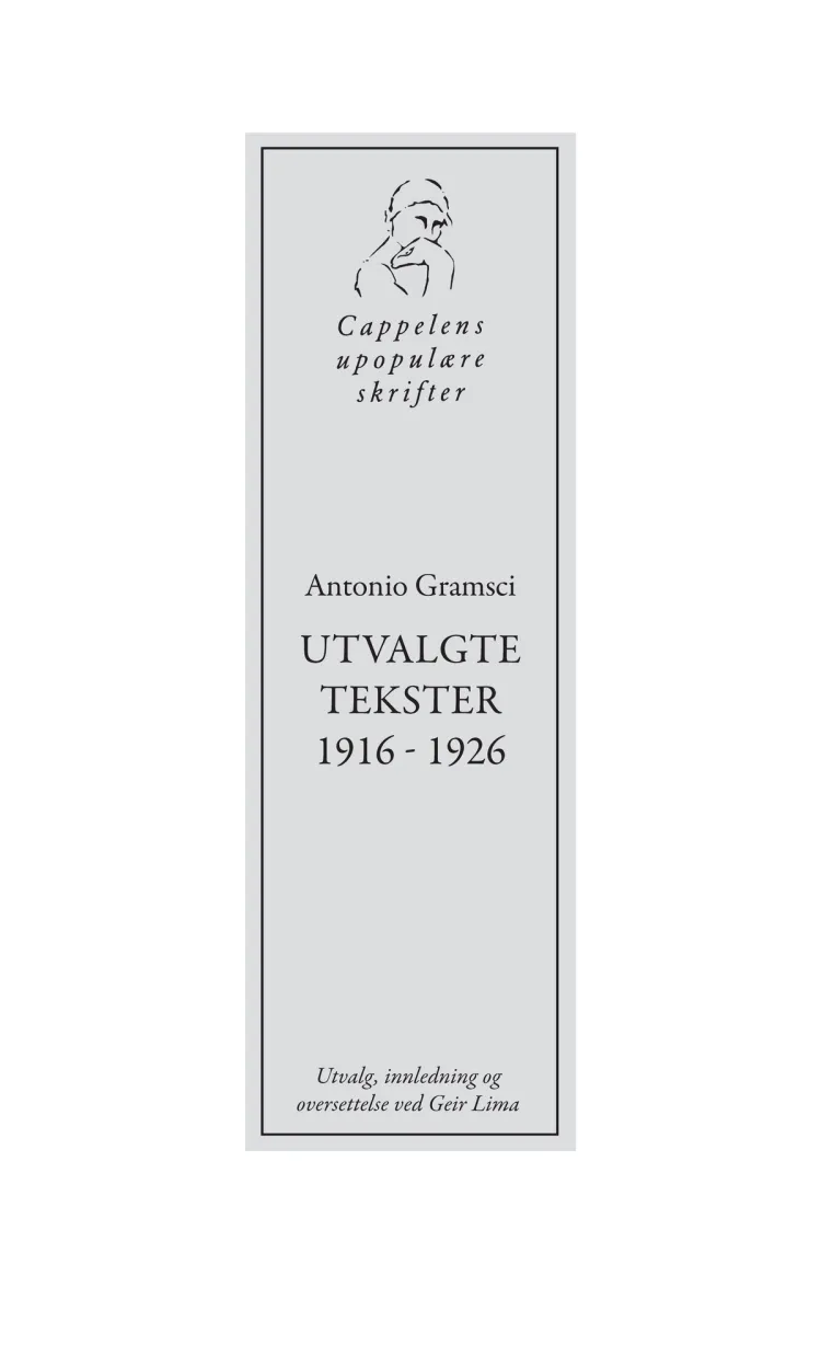 Omslag Antonio Gramsci. Utvalgte tekster 1916 - 1926 av Antonio Gramsci (Heftet)