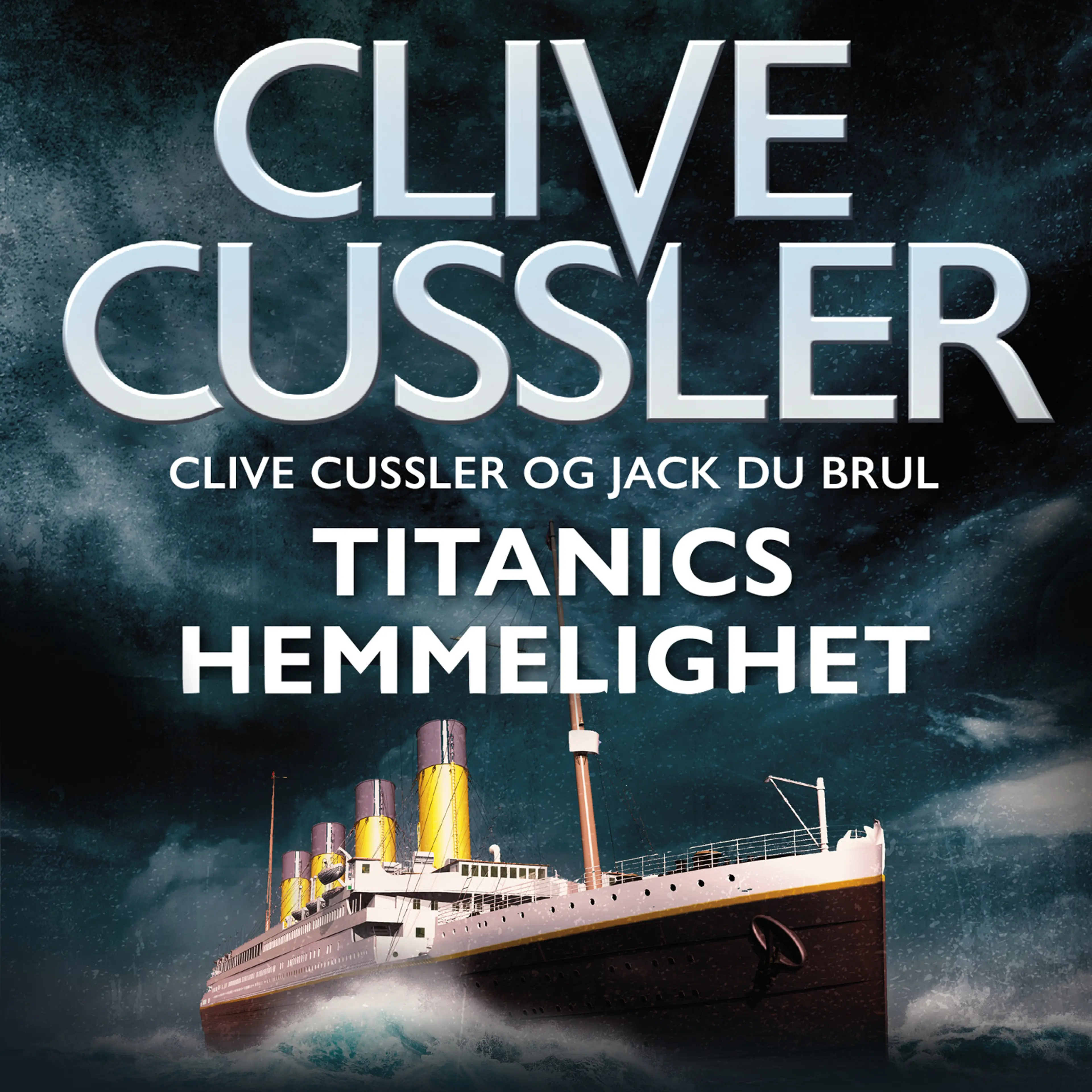Omslag Titanics hemmelighet av Clive Cussler og Jack Du Brul (Lydbok)