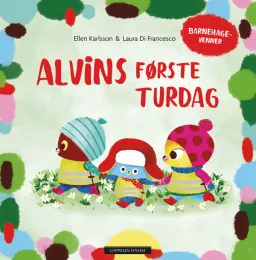 Omslag Alvins første turdag av Ellen Karlsson (Innbundet)
